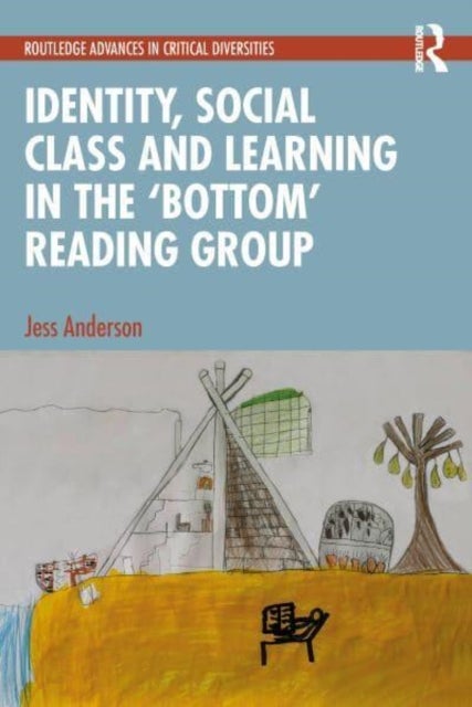 Identity, Social Class and Learning in the ¿Bottom¿ Reading Group
