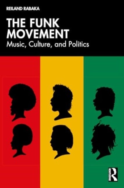 The Funk Movement - Music, Culture, and Politics