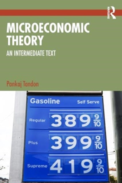 Microeconomic Theory - An Intermediate Text