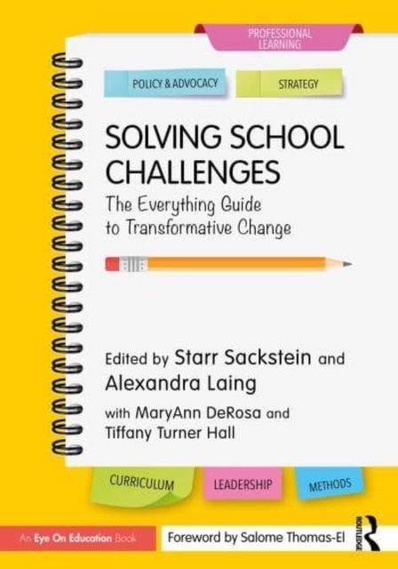 Solving School Challenges - The Everything Guide to Transformative Change