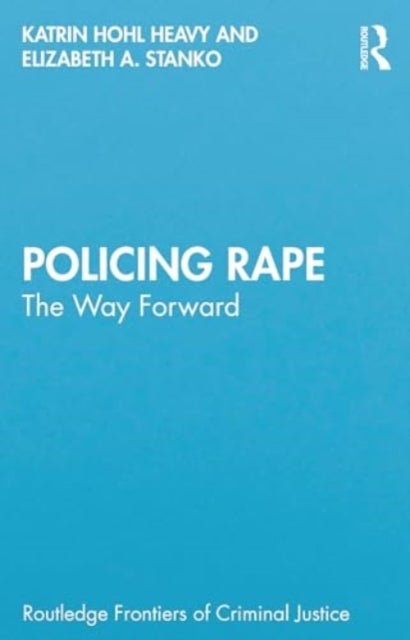 Policing Rape - The Way Forward