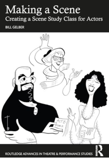 Making a Scene - Creating a Scene Study Class for Actors