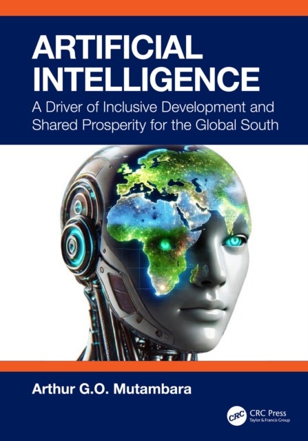 Artificial Intelligence - A Driver of Inclusive Development and Shared Prosperity for the Global South