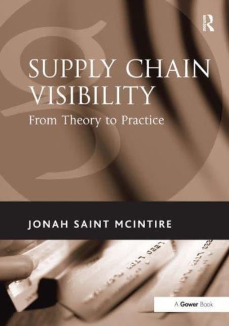 Supply Chain Visibility - From Theory to Practice