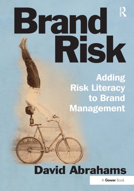Brand Risk - Adding Risk Literacy to Brand Management