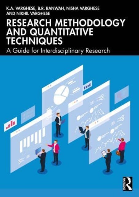 Research Methodology and Quantitative Techniques - A Guide for Interdisciplinary Research