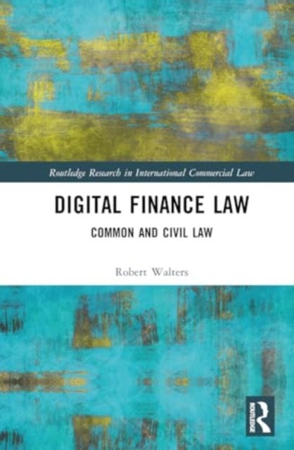 Digital Finance Law - Common and Civil Law