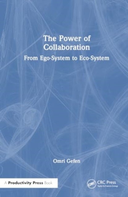 The Power of Collaboration - From Ego-System to Eco-System
