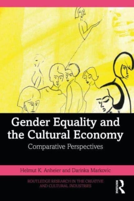 Gender Equality and the Cultural Economy - Comparative Perspectives