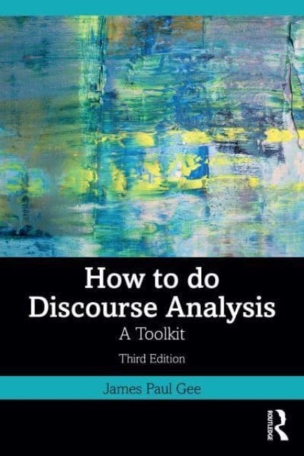 How to do Discourse Analysis - A Toolkit