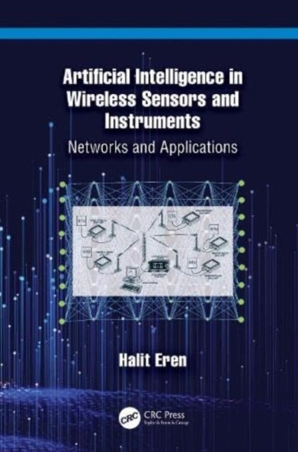 Artificial Intelligence in Wireless Sensors and Instruments - Networks and Applications