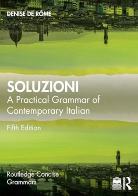 Soluzioni - A Practical Grammar of Contemporary Italian
