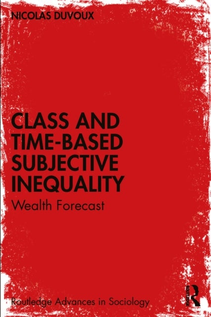 Class and Time-Based Subjective Inequality - Wealth Forecast