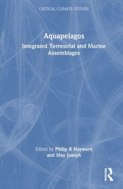 Aquapelagos - Integrated Terrestrial and Marine Assemblages