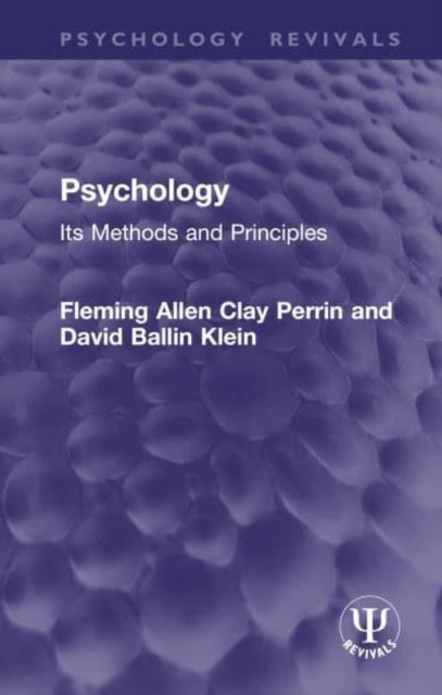 Psychology - Its Methods and Principles