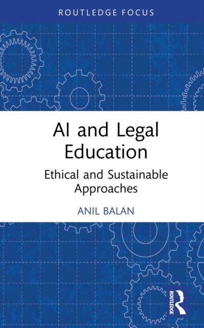 AI and Legal Education - Ethical and Sustainable Approaches