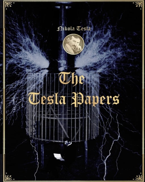 Bilde av The Tesla Papers Av Nikola Tesla