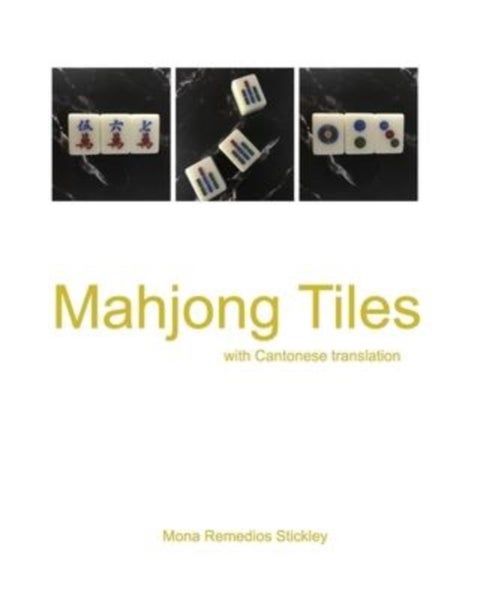 Mahjong Tiles - with Cantonese translation