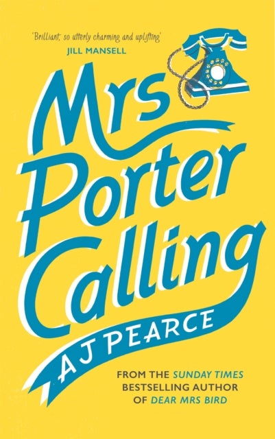 Mrs Porter Calling - The feel good novel of the summer