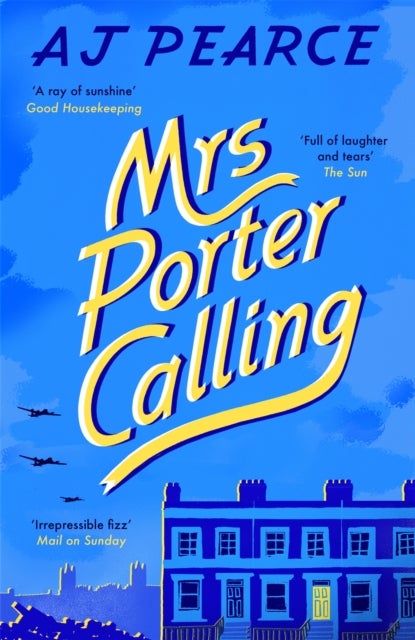 Mrs Porter Calling - a feel good novel about the spirit of friendship in times of trouble