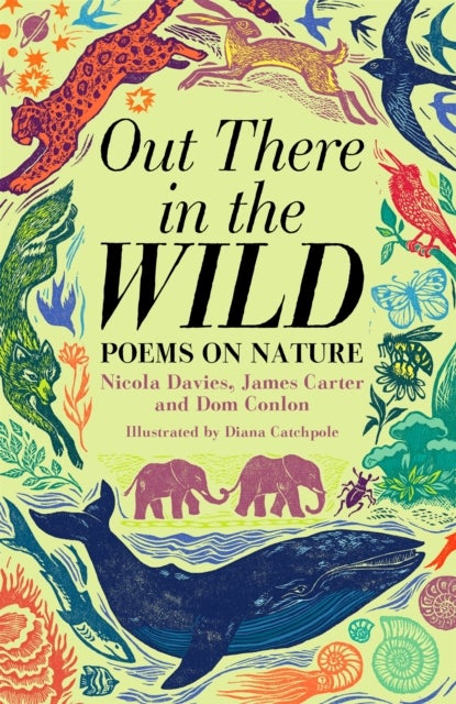 Out There in the Wild - Poems on Nature