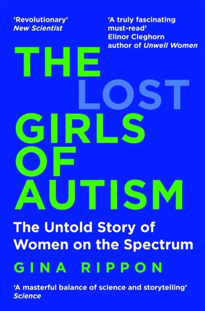 The Lost Girls of Autism - The Untold Story of Women on the Spectrum
