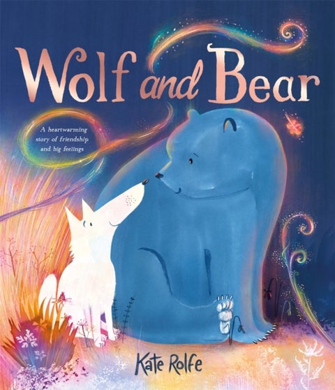 Wolf and Bear - A heartwarming story of friendship and big feelings