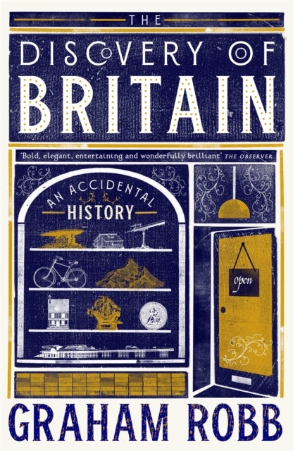 The Discovery of Britain - An Accidental History