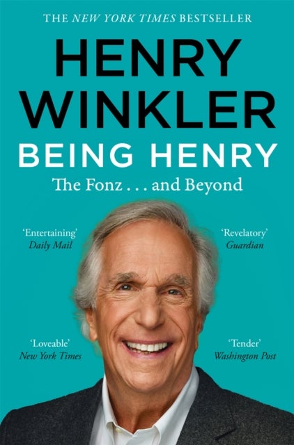 Being Henry - The Fonz . . . and Beyond