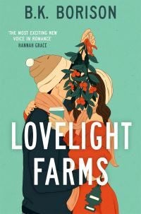 Lovelight Farms - The feel-good friends-to-lovers Romcom