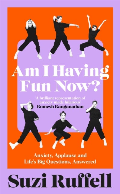 Am I Having Fun Now? - Anxiety, Applause and Life's Big Questions, Answered