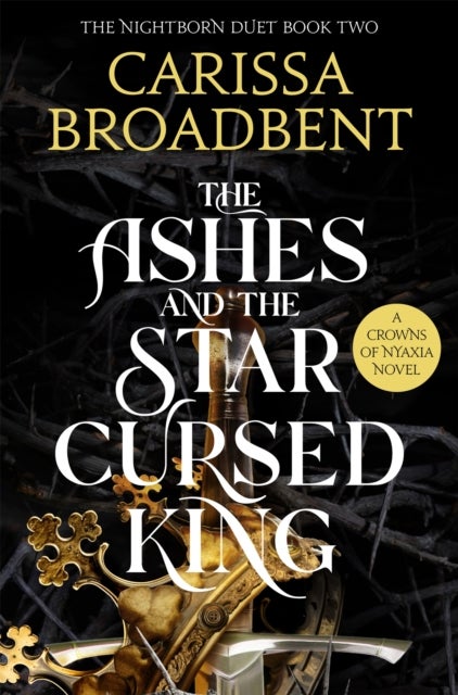 The Ashes and the Star-Cursed King - The hotly anticipated romantasy sensation - The Hunger Games with vampires