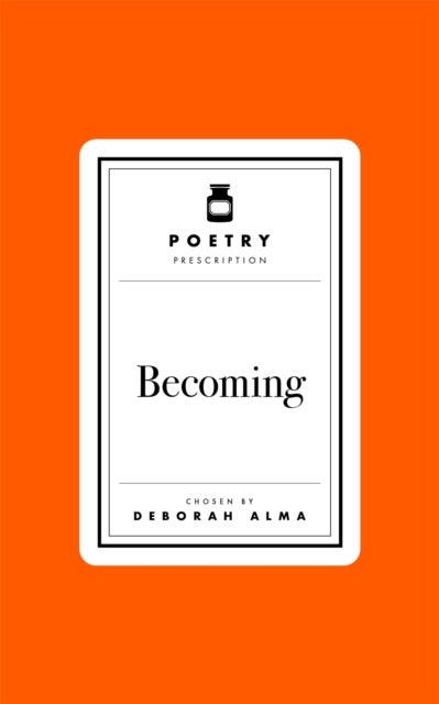 Poetry Prescription: Becoming