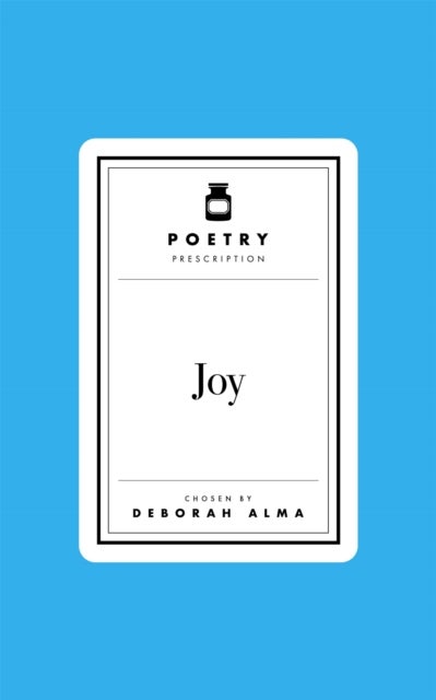 Poetry Prescription: Joy