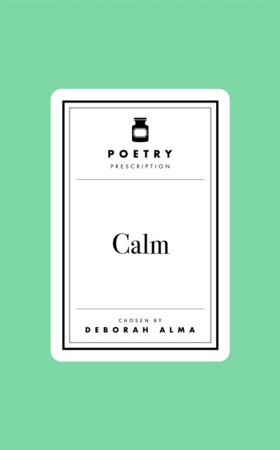 Poetry Prescription: Calm