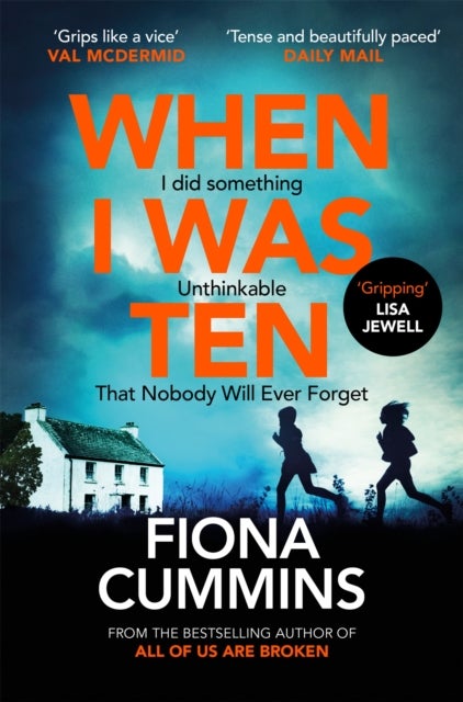 When I Was Ten - A Gripping, Heart-in-mouth Thriller from the Author of Into the Dark