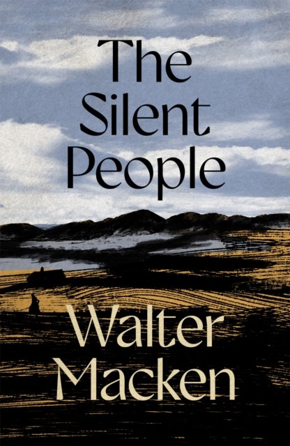 The Silent People - The Second Impressive and Engrossing Story in the Irish Trilogy