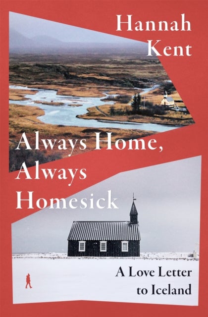 Always Home, Always Homesick - A Love Letter to Iceland