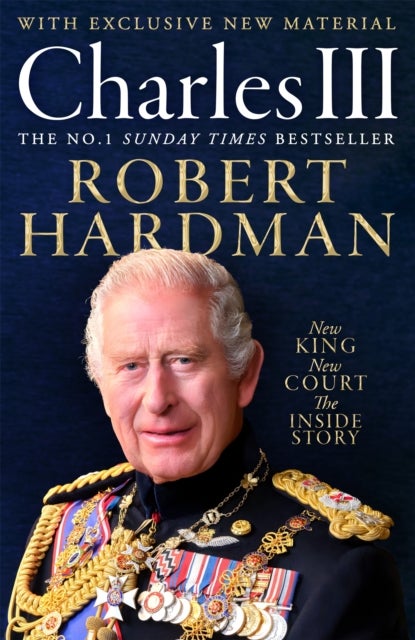 Charles III - New King. New Court. The Inside Story.