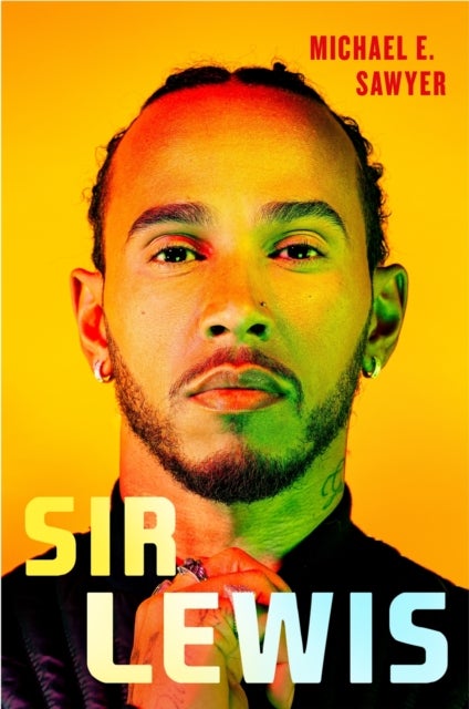 Sir Lewis - The Definitive Biography