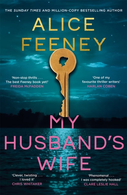 My Husband's Wife - From The Sunday Times bestselling Author Of Beautiful Ugly And His & Hers