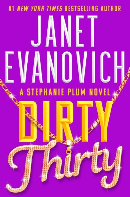 Dirty Thirty - Stephanie Plum 30