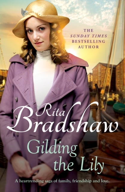 Gilding the Lily - A captivating saga of love, sisters and tragedy