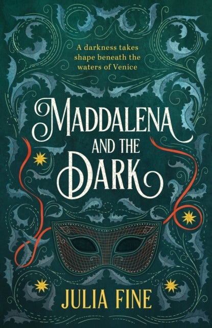 Maddalena and the Dark - A sweeping gothic fairytale about a dark magic that rumbles beneath the waters of Venice