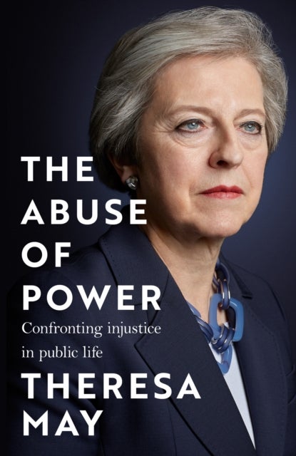 The Abuse of Power - Confronting Injustice in Public Life