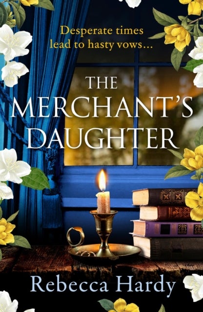 The Merchant's Daughter - An enchanting historical mystery from the author of THE HOUSE OF LOST WIVES