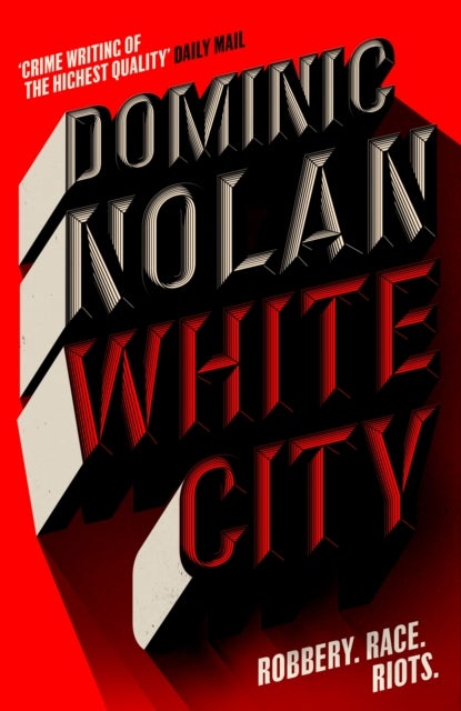 White City - a stunning and unforgettable historical crime novel
