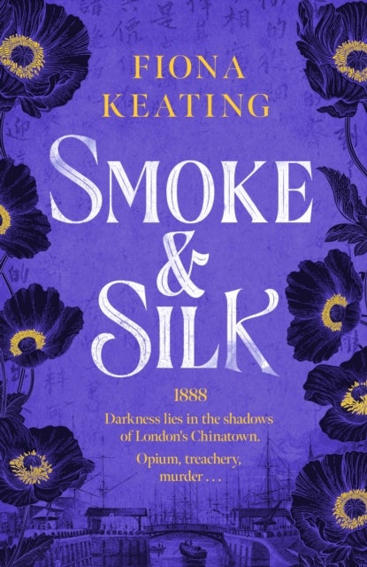 Smoke and Silk - a compulsive historical mystery set in Victorian London
