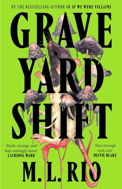 Graveyard Shift - the highly anticipated new book by the author of the BookTok sensation If We Were Villains