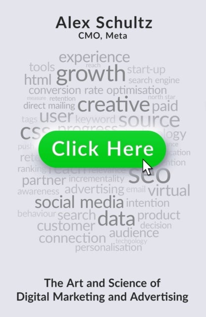 Click Here - The Art and Science of Digital Marketing and Adver